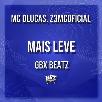 Mais Leve by gbx beatz