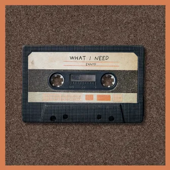 What I Need by Ennio