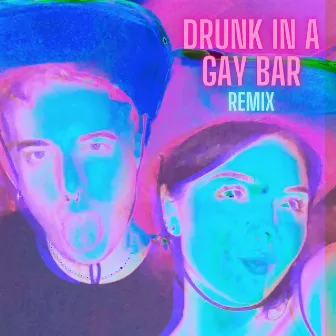 Drunk in a Gay Bar (Club Remix) by Mat Vansen