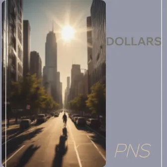 Dollars (Remix) by PNS