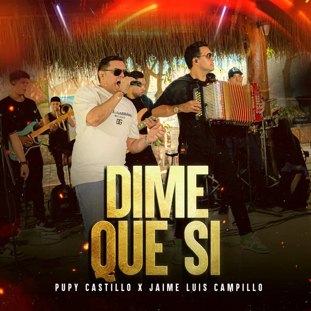 Dime Que Si - En Vivo