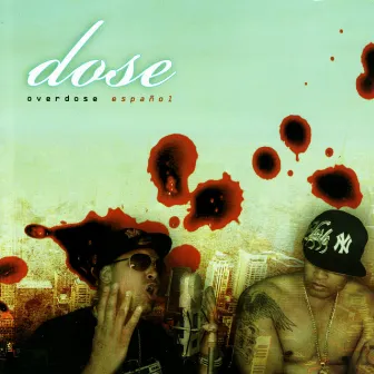 Overdose (Español) by Dose