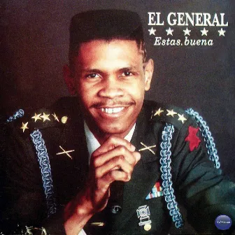 Estas Buena by El General