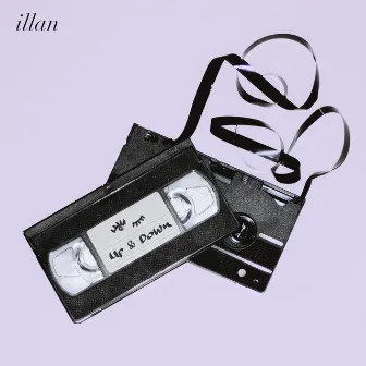 Up & Down by Illan