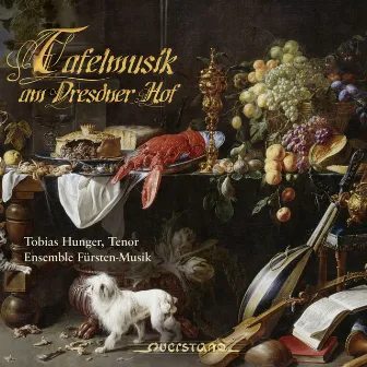 Tafelmusik am Dresdner Hof by Tobias Hunger