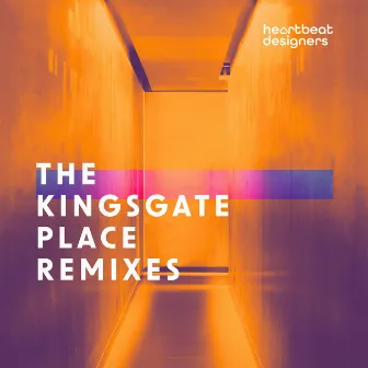 The Kingsgate Place Remixes by Unknown Artist