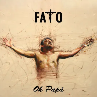 Ok Papá (Remastered) by Fato