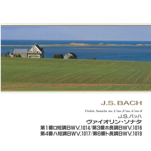 J.S.BACH Violin Sonata No.1 / Violin Sonata No.3 / Violin Sonata No.4 / Violin Sonata No.6