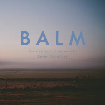 Balm by Peter Sandberg