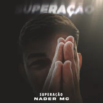 Superação by Nader mc