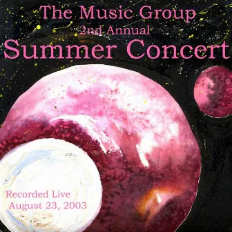 The Music Group: Summer Concert 2003 by Matt Lund