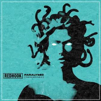 Paralysed (Reimagined) by RedHook