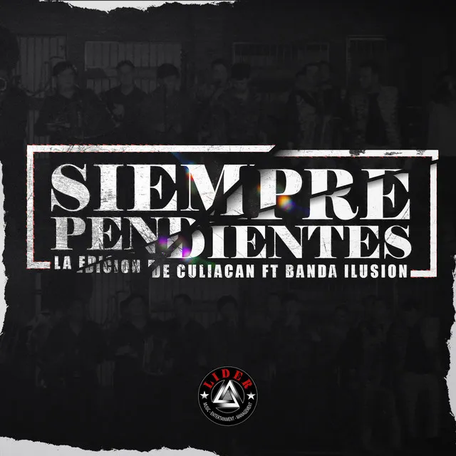 Siempre Pendientes (En Vivo)