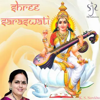 Shree Saraswati by K. S. Surekha