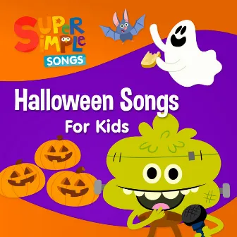 Halloween Songs for Kids by Super Simple Songs