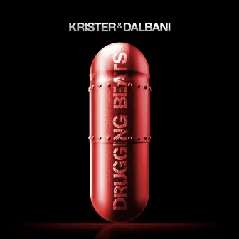 Drugging Beats by Krister & Dalbani