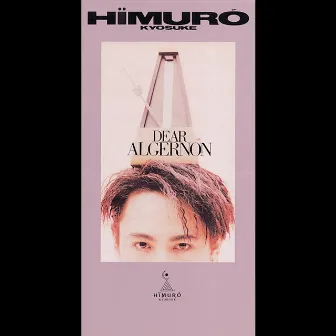 DEAR ALGERNON by Kyosuke Himuro