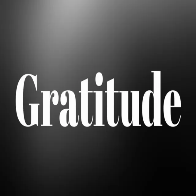 Gratitude