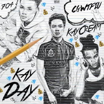 Kay Day by Kay Cream