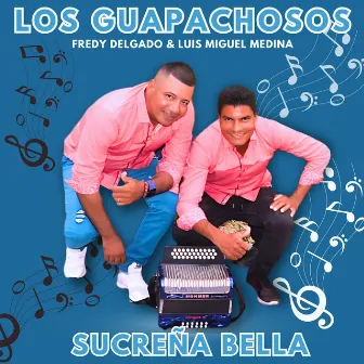 Sucreña Bella by Los Guapachosos