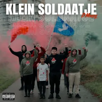 Klein Soldaatje by D Money