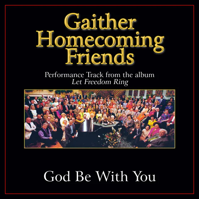 God Be With You - Original Key Performance Track Without Background Vocals