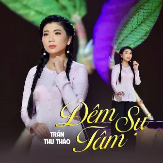 Đêm Tâm Sự by Trần Thu Thảo