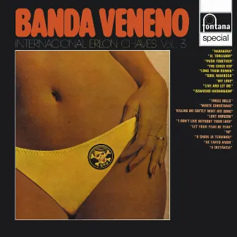 Banda Veneno Internacional (Vol. 3) by Erlon Chaves