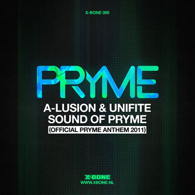 Sound of Pryme - Official Pryme Anthem 2011