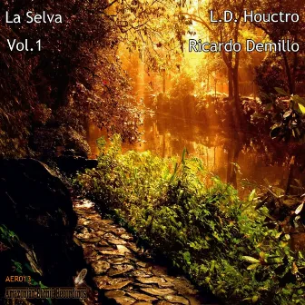 La Selva Vol. 1 by Ricardo Demillo