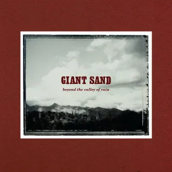 Beyond the Valley of Rain by Giant Sand