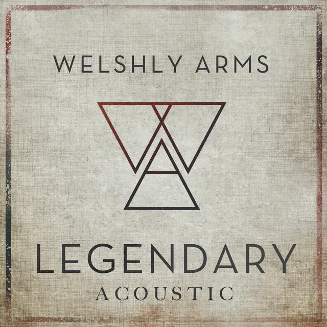 Legendary - Acoustic