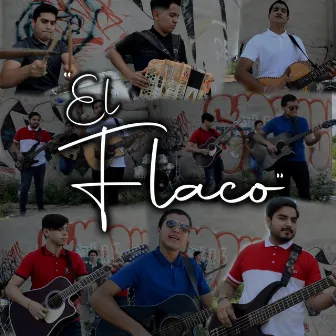 El Flaco by Tercia De Reyes