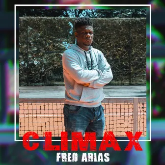 Climax by Fred Arias