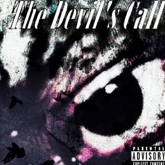 The Devil's Call by Grime Lord