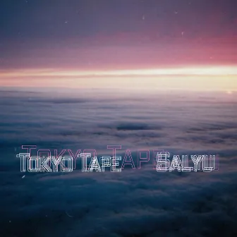 Tokyo Tape by Salyu