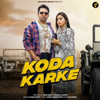 Koda Karke by Veer Guru