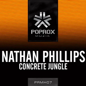 Concrete Jungle E.P. by Nathan Phillips