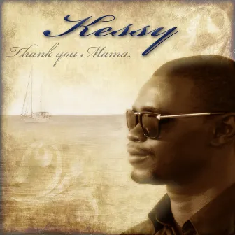 Thank You Mama by Kessy