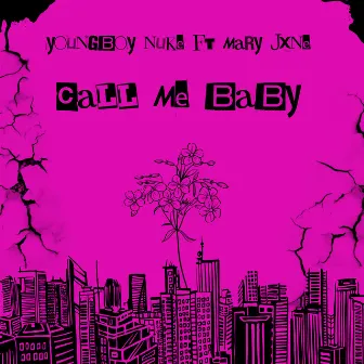 Call Me Baby by YoungBoy Nuke