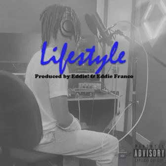 Lifestyle by Eddie Franco