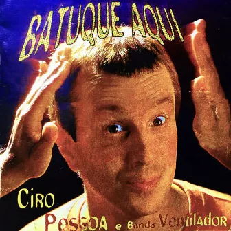 Batuque Aqui by Ciro Pessoa