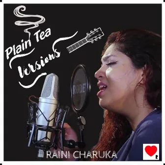 Plain Tea Versions (Live) by Raini Charuka