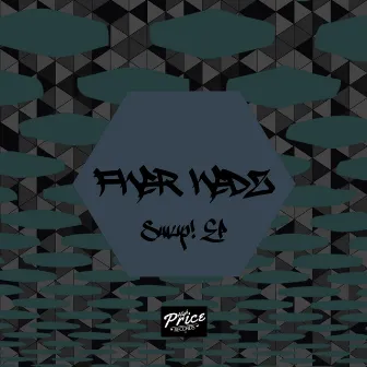 Swup! EP by Fher Hedz