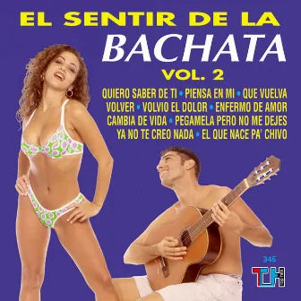 El Sentir De La Bachata, Vol. 2 by El Sentir De La Bachata