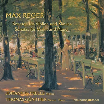 Reger: Violin Sonatas by Thomas Günther