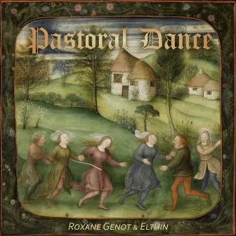 Pastoral Dance by Elthin