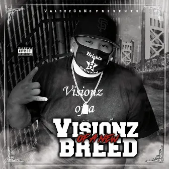 Visionz Of A New Breed by Razko Locz