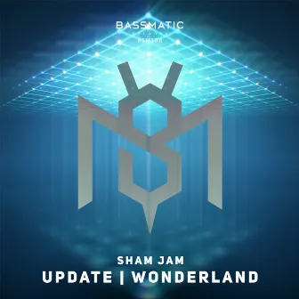 Update / Wonderland by Sham Jam