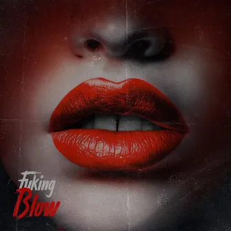 Blow by fuking